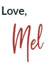 Love Mel Signature
